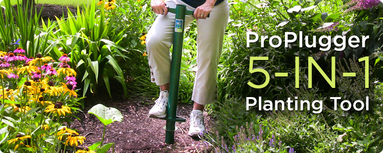 ProPlugger 5-in-1 planting tool: dig planting holes from a comfortable standing position.